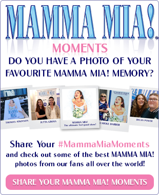 Share your MAMMA MIA! Moments banner