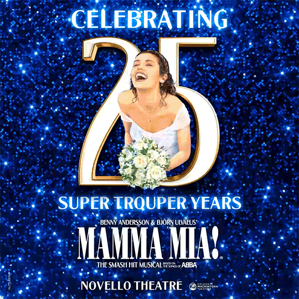 MAMMA MIA! Celebrating 25 Years