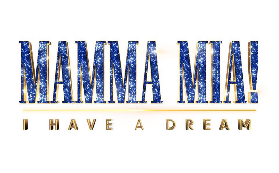 MAMMA MIA! I Have a Dream logo