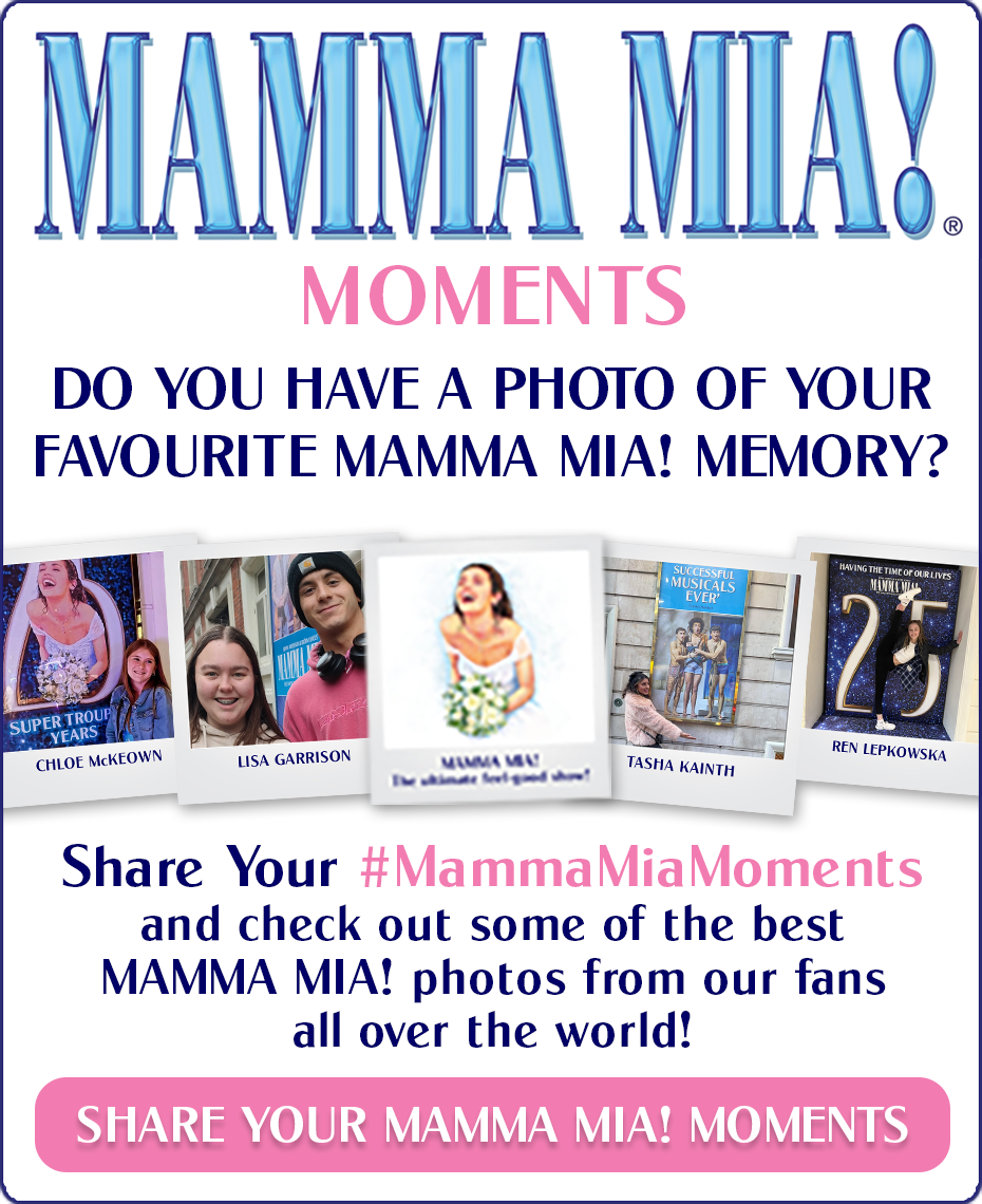 MAMMA MIA! Moments